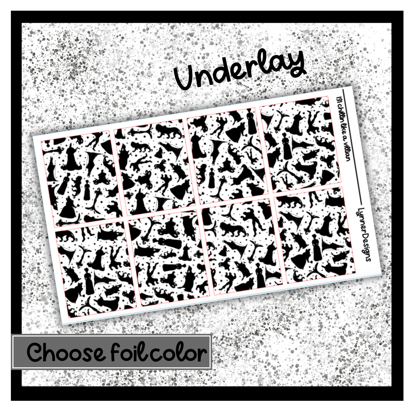 131 Chillin Like a Villian - Underlays