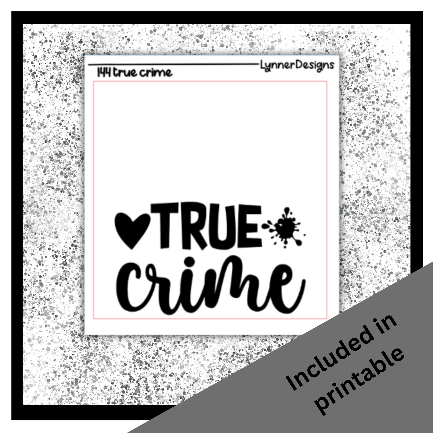 Printable - 144 True Crime Foil Pack