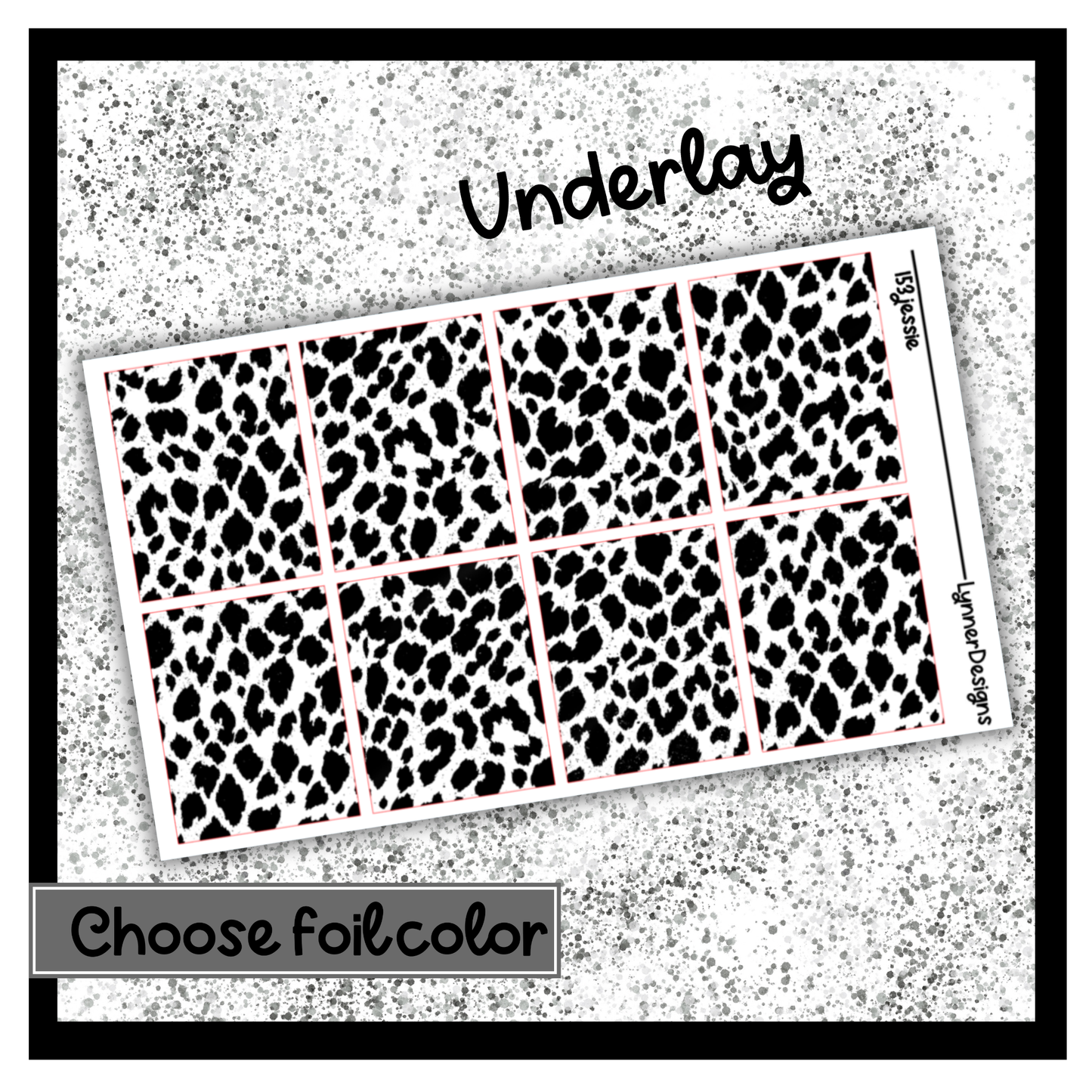 153 Jessie - Underlays