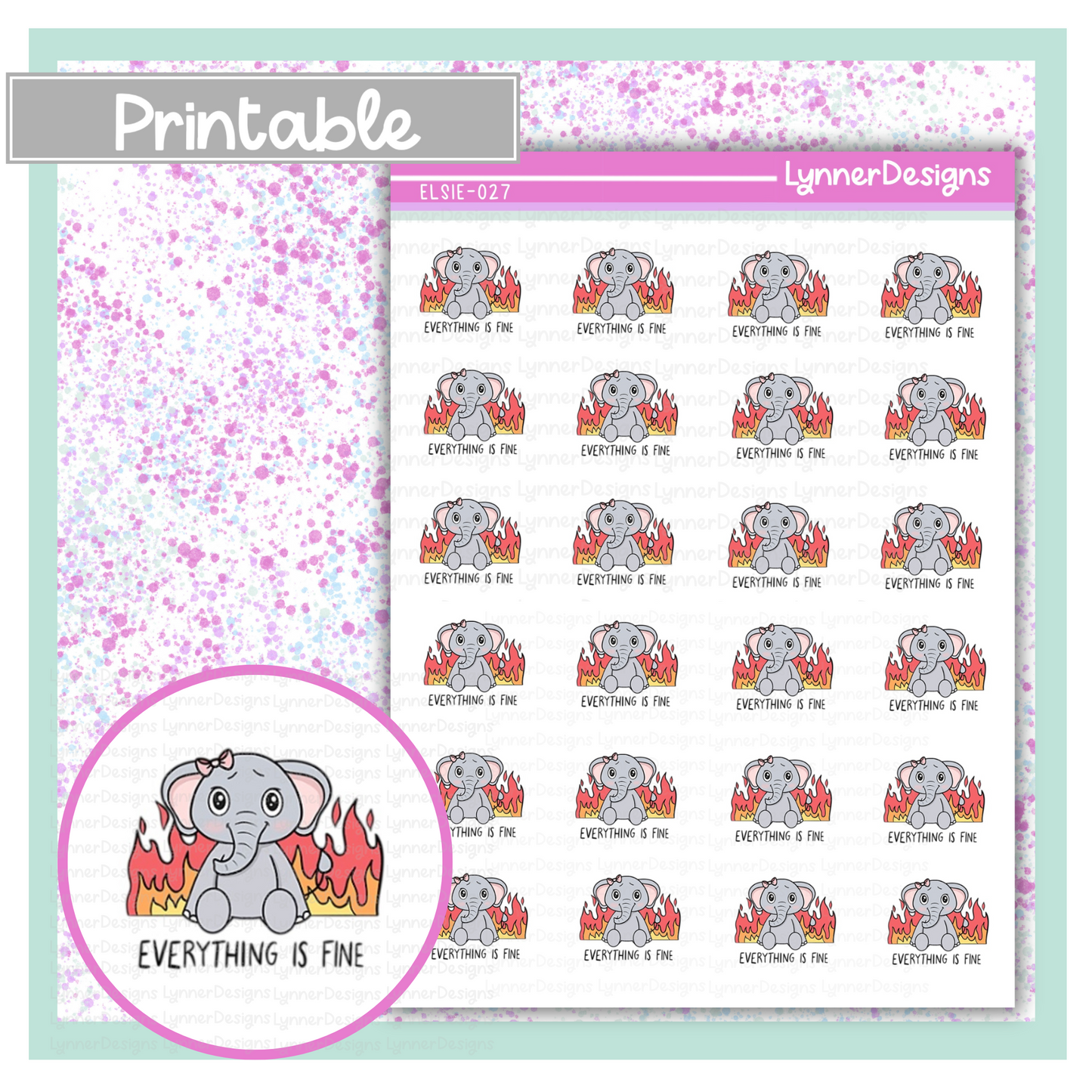 Printable - Elsie 027 - Everything is Fine