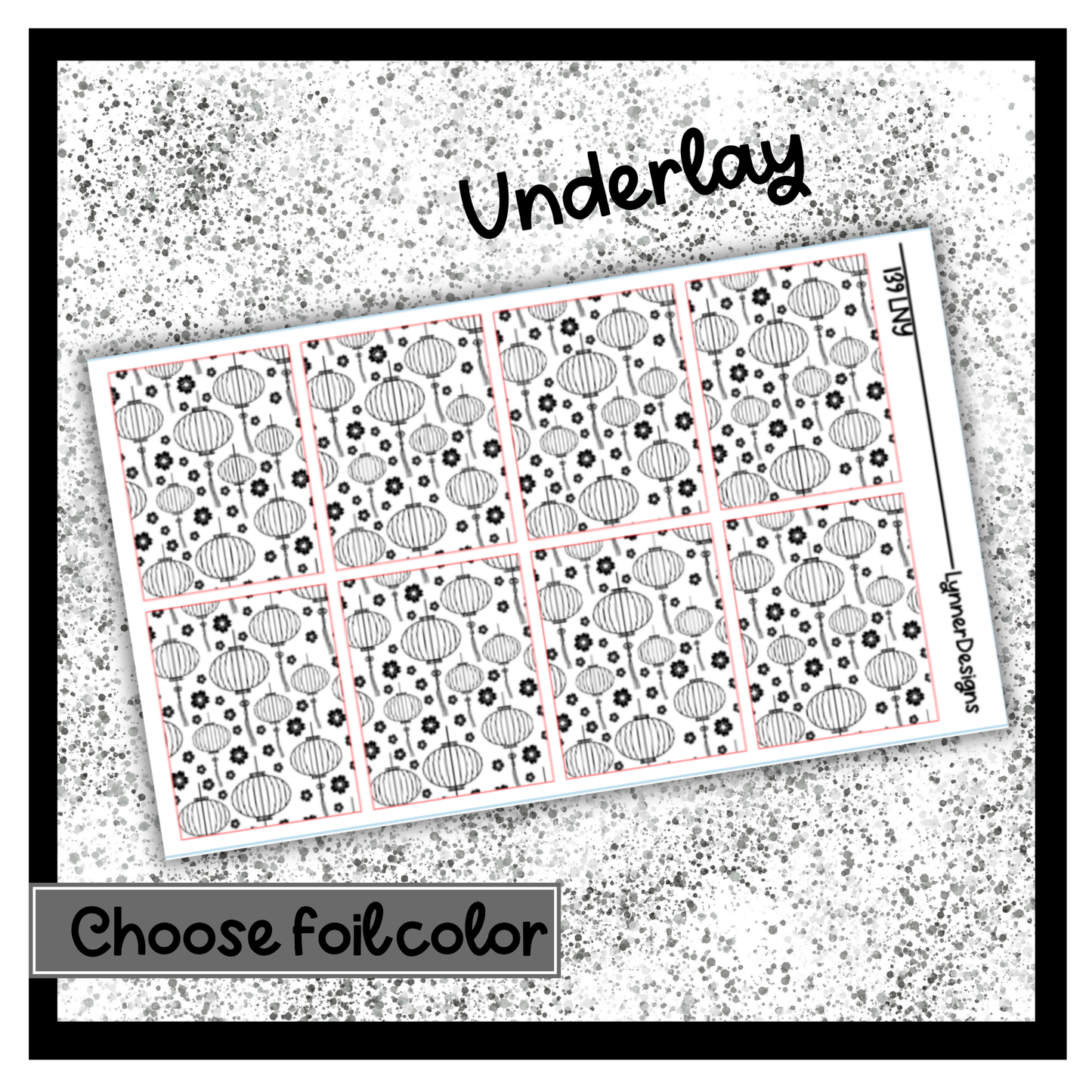139 LNY - Underlays